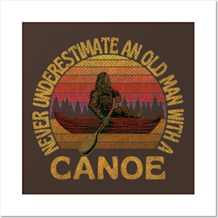 Bigfoot, Never Underestimate An Old Man With A Canoe - RETRO Posters and Art